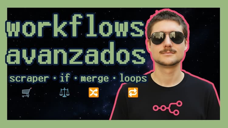 Workflows avanzados n8n: scraper, IF, merge, loops